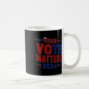 Taza De Café Empoderar su voto de voz en las elecciones de 2024