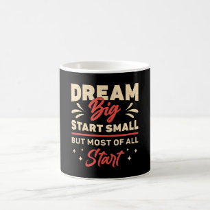 Taza De Café Empresario Dream Big Start Pequeño Director Ejecut