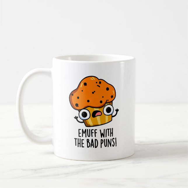 Taza De Café Emuff Con Mal Puns Alimentos Muffin Pun (Izquierda)