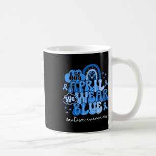 Taza De Café En Abril Usamos Conciencia Sobre El Autismo Azul H