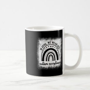 Taza De Café En Abril Usamos Rojo - #reden - Aceptación de