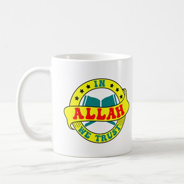 Taza De Café En Alá confiamos - La fe islámica inspirada (Izquierda)