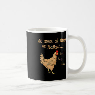 Taza De Café En algunos de estos miramos lk lk lk pollo diverti