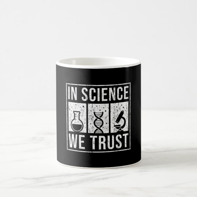 Taza De Café En ciencia confiamos (Centro)