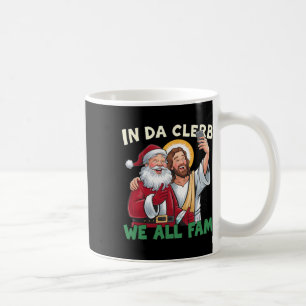 Taza De Café En Da Clerb Todos Somos Fam Divertido Santa-jesus