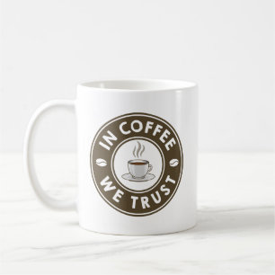 Taza De Café En el café confiamos