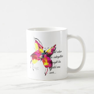 Taza De Café En el momento en que él pensó su mundo estaba