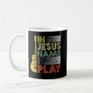 Taza De Café En el Nombre de Jesús Toco la Guitarra Amante de l