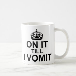 Taza De Café En ella hasta que yo lo vomit -