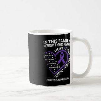 Taza De Café En esta familia nadie lucha contra la Epilepsia