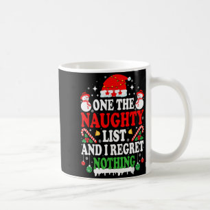 Taza De Café En La Lista Traviesa Y No Me Arrepiento De Nada Di