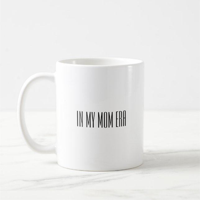 Taza De Café En mi época de mamá (Izquierda)