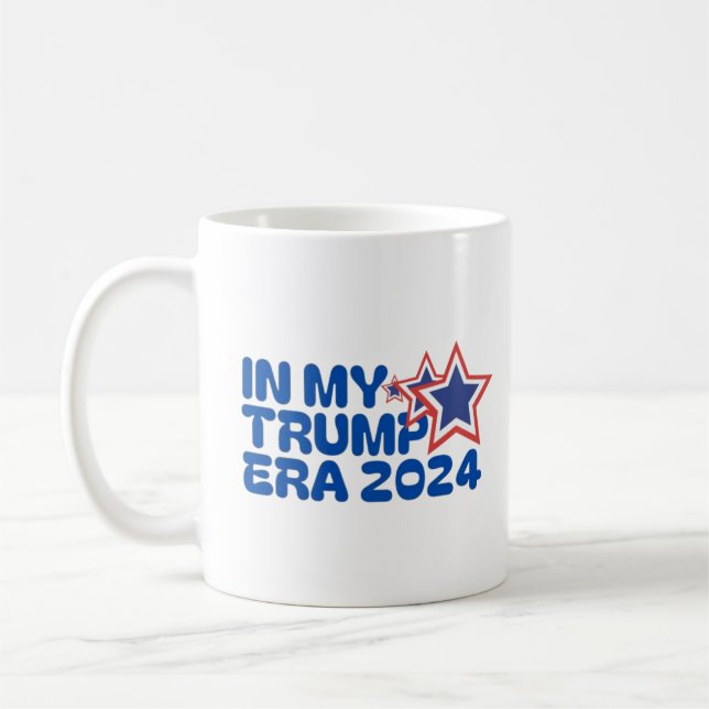 Taza De Café en mi época de trump 2024 (Izquierda)
