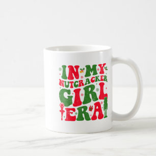 Taza De Café En Mi Era de Chica Cascanueces Navideña Groovy