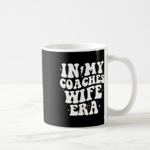 Taza De Café En Mi Era de Esposa de Entrenador Fútbol Esposa de