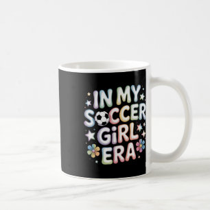 Taza De Café En Mi Era de Niña de Fútbol Mamá de Fútbol Adolesc