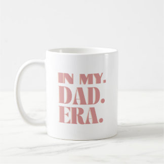 Taza De Café En Mi Era De Papá