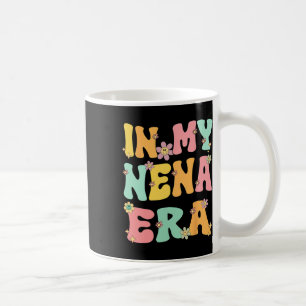 Taza De Café En Mi Era Nena Las Madres De Abuela De Nena