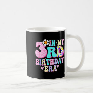 Taza De Café En mi tercera era de cumpleaños regalos de niña tr
