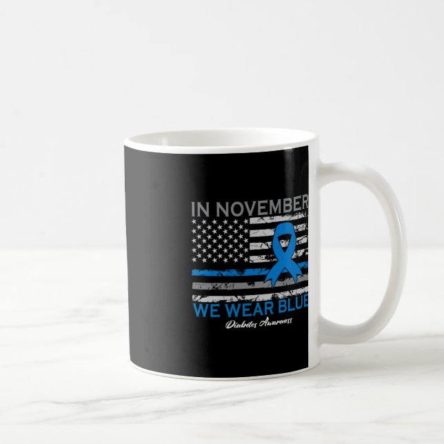 Taza De Café En Noviembre llevamos Diabetes Diabéticos T1D T2D  (Derecha)