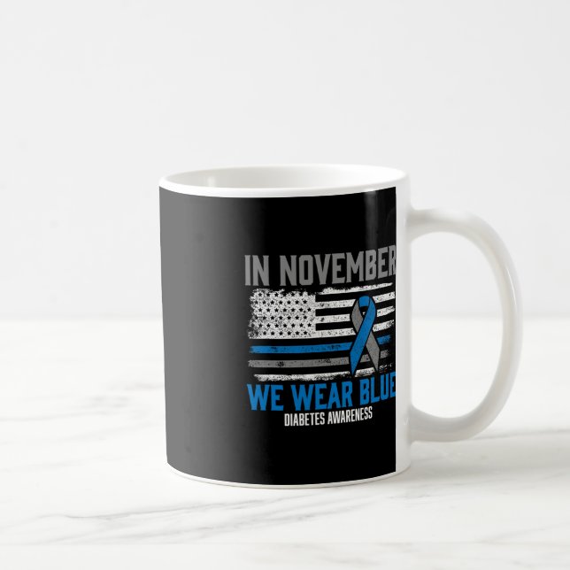Taza De Café En Noviembre llevamos Diabetes Diabéticos T1D T2D  (Derecha)