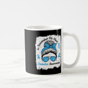 Taza De Café En Noviembre Usamos Diabetes Tipo Pelo Azul Desord