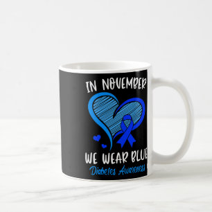 Taza De Café En Noviembre Usamos Una Tasa Azul De Conciencia So