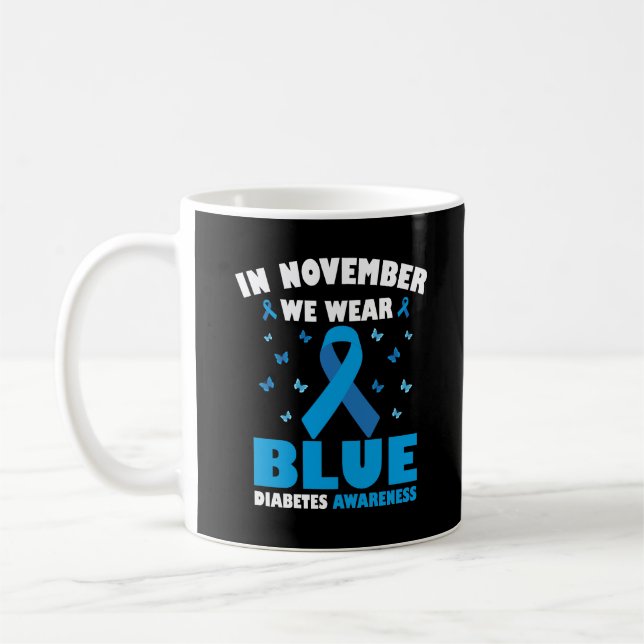 Taza De Café En Noviembre Vivimos Una Conciencia Sobre La Diabe (Izquierda)