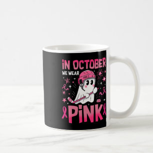 Taza De Café En Octubre Nosotros Usamos Hockey Fantasma Rosa Cá