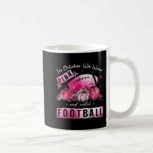 Taza De Café En Octubre Usamos Awa El Cáncer De Mama De Fútbol 