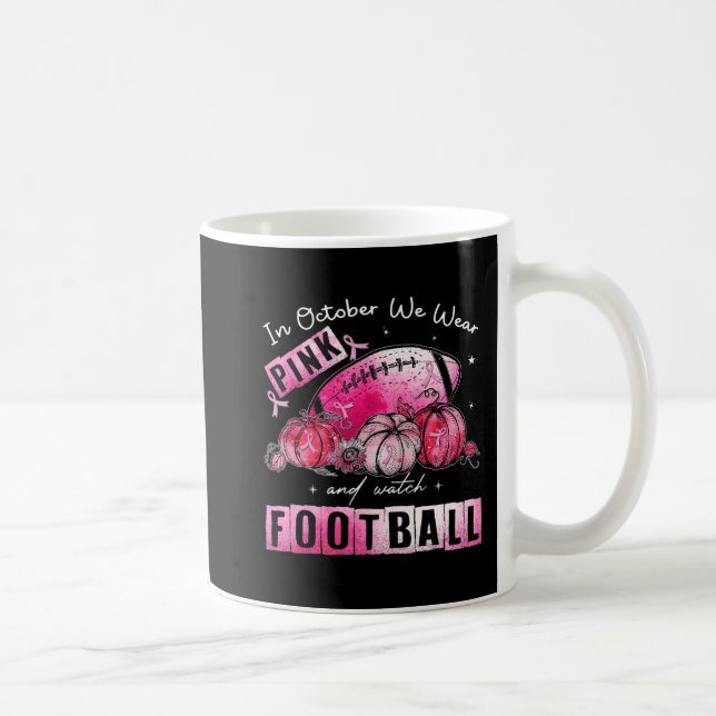 Taza De Café En Octubre Usamos Awa El Cáncer De Mama De Fútbol  (Derecha)