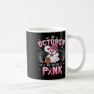 Taza De Café En Octubre Usamos Cáncer De Mama De Bruja Rosa