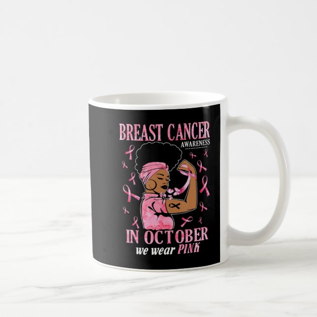 Taza De Café En Octubre Usamos Cáncer De Mama De Mujer Negra Ro (Derecha)