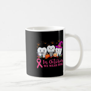 Taza De Café En Octubre Usamos Cáncer De Mama Dental De Cinta R