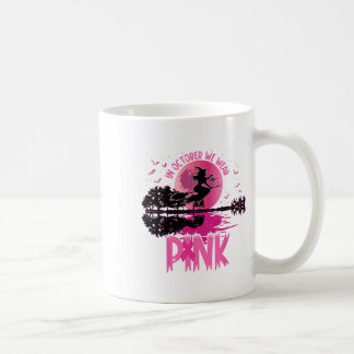 Taza De Café En Octubre Usamos Cinta Rosa Bruja Halloween Bre