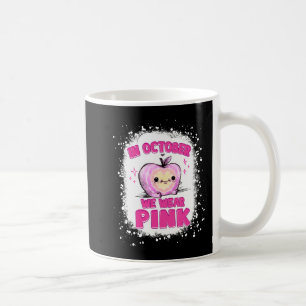 Taza De Café En Octubre Usamos El Cáncer De Mama De Maestra Ros