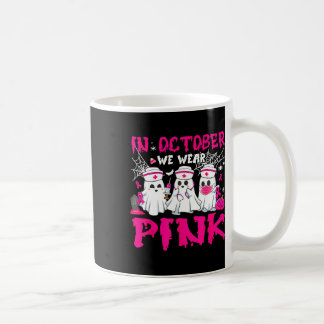 Taza De Café En Octubre Usamos Enfermera Rosada Fantasma Hallow