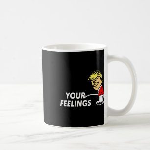 Taza De Café En tus sentimientos divertido regalo conservador P