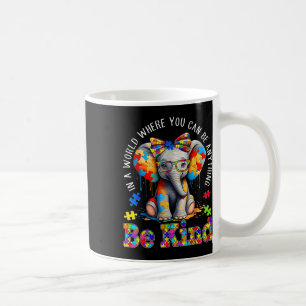 Taza De Café En Un Mundo Donde Puedes Ser Cualquier Cosa Sé Ama