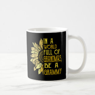 Taza De Café En Un Mundo Lleno De Abuelitos Sé Un Girasol Gramo