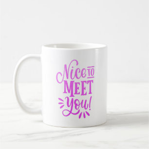 Taza De Café encantado de conocerte