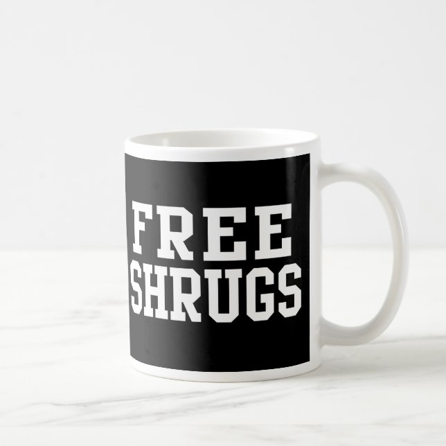 Taza De Café Encogimientos de hombros libres, parodia divertida (Derecha)