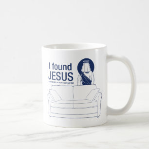Taza De Café Encontré a Jesús que él era detrás del sofá e