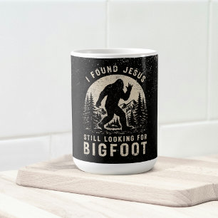 Taza De Café Encontré a Jesús, todavía estoy buscando a Bigfoot
