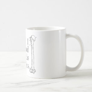 Taza De Café Encontré este húmero