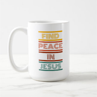 Taza De Café Encuentra la paz en Jesús. Café retro Mug