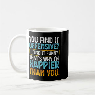 Taza De Café Encuentra Ofensivo Encuentra Divertido - Humor Sar