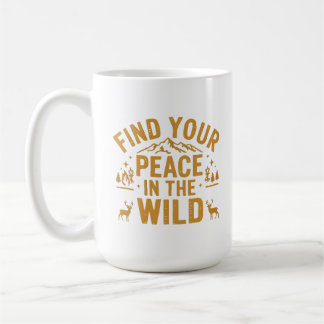 Taza De Café Encuentra tu paz en el diseño salvaje