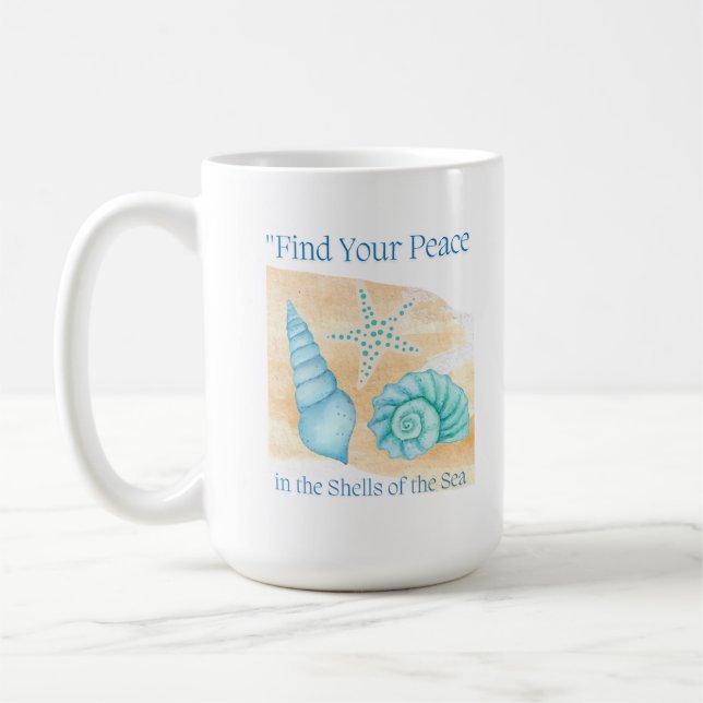 Taza De Café Encuentra tu tranquilidad en las conchas del mar. (Izquierda)