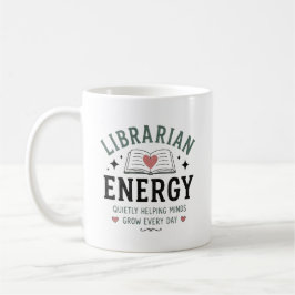 Taza De Café Energía de Bibliotecario Ayudando a las Mentes Cre